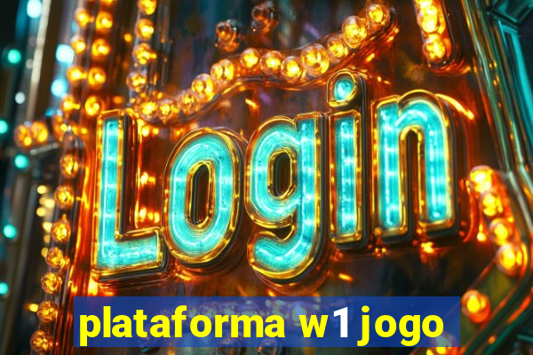 plataforma w1 jogo